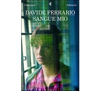 Sangue mio - Ferrario Davide