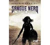 Sangue Nero. Parte seconda