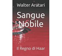 Sangue Nobile: Il Regno di Haar