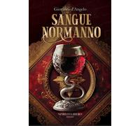 Sangue Normanno - 2024 - Spirito Libero