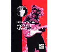 Sangue sessuale Libro di Mark Amerika - ShaKe, 1998