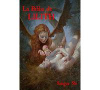 Sangue Shi La Biblia de LILITH (Tascabile) Lillaismo