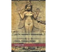 Sangue Shi Lilith, Inanna Y Ereshkigal (Tascabile) Lillaismo