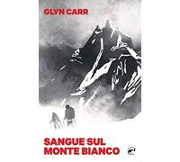 Sangue sul Monte Bianco