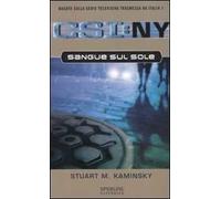 Sangue sul sole. CSI: NY