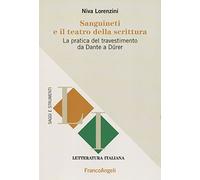 Sanguineti e il teatro della scrittura. La pratica del travestimento da Dante a Dürer