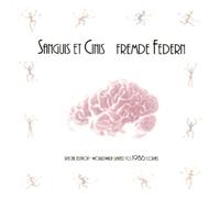 Sanguis et Cinis - Fremde Federn (Lim.ed.)
