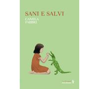 SANI E SALVI - Fabbri Camila - 2024 - Alessandro Polidoro Editore