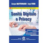 Sanità digitale e privacy. La certificazione sulla privacy per i professionisti della Sanità