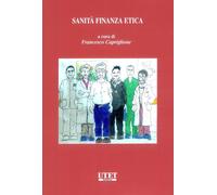 Sanità finanza etica - Capriglione Francesco
