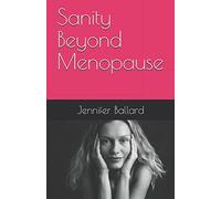 Sanity Beyond Menopause