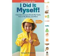 Saniyyah Khalil I Did It Myself: I Can Get Dressed, Brush My (Copertina rigida)