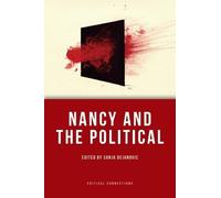 Sanja Dejanovic Nancy and the Political (Tascabile) Critical Connections