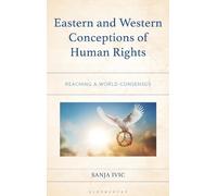 Sanja Ivic Eastern and Western Conceptions of Human Rights (Copertina rigida)