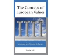 Sanja Ivic The Concept of European Values (Copertina rigida)