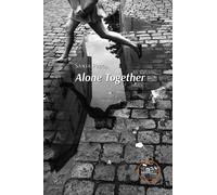 Sanja Pregl ALONE TOGETHER (Tascabile) Build Universes