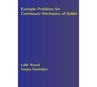 Sanjay Govindjee Lallit Example Problems for Continuum Mechanics of (Tascabile)