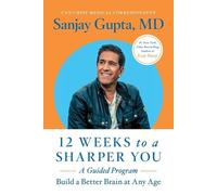 Sanjay Gupta 12 Weeks to a Sharper You (Tascabile)