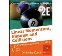 Sanjay Kumar Linear Momentum and Collisions (Tascabile)