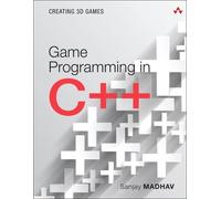 Sanjay Madhav Game Programming in C++ (Tascabile) Game Design