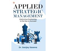 Sanjay Saxena Applied Strategic Management (Tascabile)