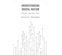 Sanjay Sharma Understanding Digital Racism (Tascabile)
