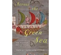Sanjay Subrahmanyam Across the Green Sea (Copertina rigida)
