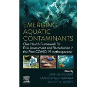 Sanjeeb Mohapatra Emerging Aquatic Contaminants (Tascabile)