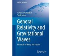 Sanjeev Dhurandhar Sanji General Relativity and Gravitationa (Copertina rigida)