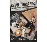 Sanjeev Sanyal Revolutionaries (Copertina rigida)
