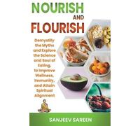 Sanjeev Sareen Nourish and Flourish (Tascabile)