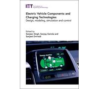 Sanjeev Singh Electric Vehicle Components and Charging Techno (Copertina rigida)