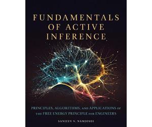 Sanjeev V. Namjoshi Fundamentals of Active Inference (Copertina rigida)