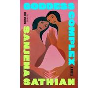 Sanjena Sathian Goddess Complex (Copertina rigida)