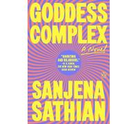 Sanjena Sathian Goddess Complex (Tascabile)