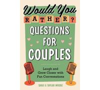 Sanji Moore Taylor Moore Would You Rather? Questions for Couples (Tascabile)