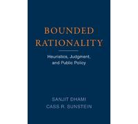Sanjit Dhami Cass R. Sunstein Bounded Rationality (Tascabile)