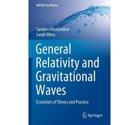 Sanjit Mitra Sanjeev Dhurand General Relativity and Gravitational Wa (Tascabile)