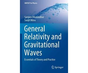 Sanjit Mitra Sanjeev Dhurand General Relativity and Gravitational Wa (Tascabile)