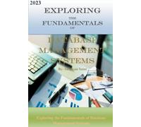 Sanjivan Saini Exploring the Fundamentals of Database Management Sys (Tascabile)