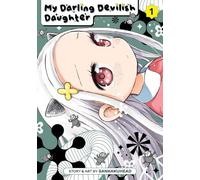 Sankakuhead My Darling Devilish Daughter Vol. 1 (Tascabile)