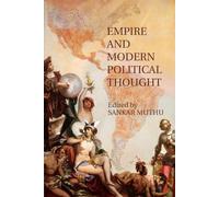 Sankar Muthu Empire and Modern Political Thought (Tascabile)