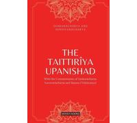 Sankarâchârya S THE TAITTIRIYA UPANISHAD:WITH THE COMMENTARIES OF SA (Tascabile)