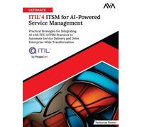Sankarsan Biswa Ultimate ITIL® 4 ITSM for AI-Powered Service (Digital download)