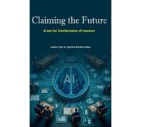 Sanket Das Aparna K Claiming the Future: AI and the Transformation o (Tascabile)