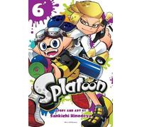 Sankichi Hinodeya Splatoon, Vol. 6 (Tascabile) Splatoon