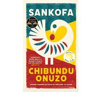 Sankofa: A BBC Between the Covers Book Club Pick and Reese Witherspoon Book Club Pick