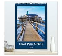 Sankt Peter-Ording Sonne, Strand und Meer (hochwertiger Premium Wandkalender 2026 DIN A2 hoch), Kunstdruck in Hochglanz: Unendliche Weite am Nordseestrand