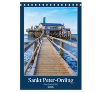 Sankt Peter-Ording Sonne, Strand und Meer (Tischkalender 2026 DIN A5 hoch), CALVENDO Monatskalender: Unendliche Weite am Nordseestrand