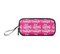 sanluoli Astuccio in nylon rosa shocking con scritta "I'm going out tonight", grande capacità, con cerniera, cancelleria scolastica per insegnanti elementari